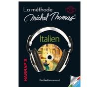 Collectif – Harrap's Méthode Michel Thomas Italien – Perfectionnement – 4 CD audio