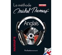 Collectif – La Méthode Michel Thomas – Anglais : Perfectionnement – 4 CD audio