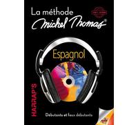Domaine Michel Thomas – Harrap's Michel Thomas Espagnol débutant – Livre CD (7 CD audio)