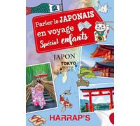 Harrap's Parler le japonais en voyage - Spécial enfants