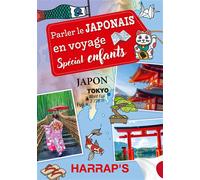 Harrap's Parler le japonais en voyage - Spécial enfants