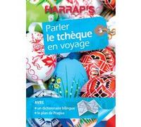 Harrap's parler le tchèque en voyage Fjowna DELTI (Auteur), Olga Spevak (Adapté)