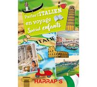 Harrap's Parler l'italien en voyage - Spécial enfants