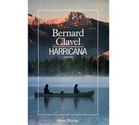 Harricana Bernard Clavel (Auteur)