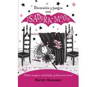 Harriet Muncast Isadora Moon - Diversión y juegos con Isadora Moon (Harr (Poche)