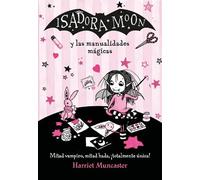 Harriet Muncast Isadora Moon y las manualidades mágicas / Isadora Moon a (Poche)