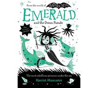 Emerald and the Ocean Parade - Harriet Muncaster - Oxford University Press - Livre en Anglais - Hardback Harriet MuncasterHarriet Muncaster (Auteur)