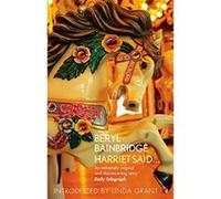 Harriet Said...: A Virago Modern Classic (Virago Modern Classics) Bainbridge, Beryl (Auteur)