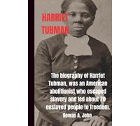 HARRIET TUBMAN: The biography of Harriet Tubman, was an American abolitionist who escaped slavery and led about 70 enslaved people, including her family and friends, to freedom.