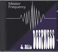 Harrington, Tim - Master Frequency & His Deepnes