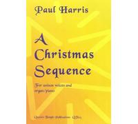 Harris: A Christmas Sequence for unison voices and organ/piano