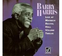Harris, Barry - Live At Maybeck Recital Hall