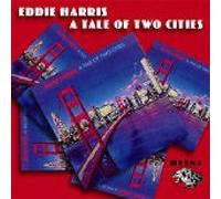 Harris,Eddie - A Tale of Two Cities [Import]