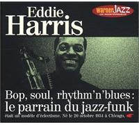Eddie Harris – Les incontournables du jazz