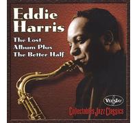Harris, Eddie - Lost Album Plus The Better Half