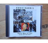Harris, Eddie - There Was a Time-Echo of Harlem
