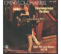 HARRIS, Emmylou - Even cowgirls get the blues / Save the last dance for me / WB 17 392