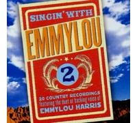 Harris,Emmylou & Friends - Singin' With Emmylou Vol. 2