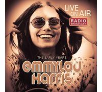 Harris,Emmylou - Live on Air-the Early Years