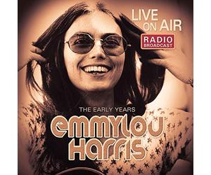 Harris,Emmylou - Live on Air-the Early Years