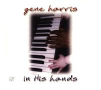 Gene Harris – In His Hands – Concord