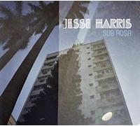 Jesse Harris – Sub Rosa – Import – Cristal