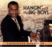 Harris, Lafayette Jr - Hangin' with The Big Boys