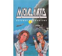 Harris, Michael - Defense Mechanizms