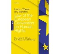 Harris OBoyle and Warbrick Law of the European Convention on Human Rights - Carla M. International Human Rights Lawyer Buckley - Oxford University Press - Carla M. International Human Rights Lawyer Bu