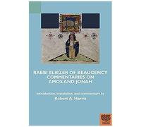 Harris, R: Rabbi Eliezer Of Beaugency, Commentaries On Amos