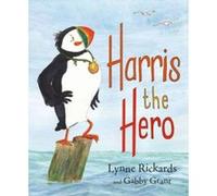 Harris the Hero: A Puffin's Adventure (Picture Kelpies) Rickards, Lynne (Auteur)