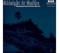Harris,Victor - Midnight at Malibu: The Essential Victor Harris