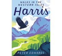 Harris: Walks in the Western Isles