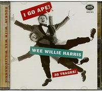Harris,Wee Willie - I Go Ape!-Rockin' With Wee Willie Harris (CD)