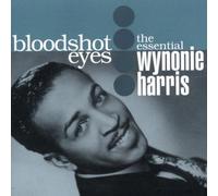 Harris,Wynonie - Bloodshot Eyes/the Essential
