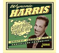 Harris, Wynonie - Blow Your Brains Out [Import]