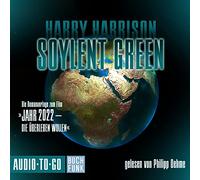 Harrison,Harry - Soylent Green: der Roman,der Vorlage Für "Jahr 20