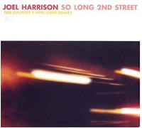 Harrison, Joel - So Long 2nd Street