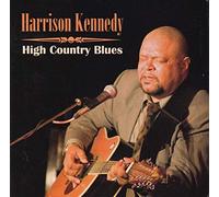Harrison Kennedy - High Country Blues