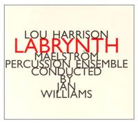 Harrison, Lou - Labrynth