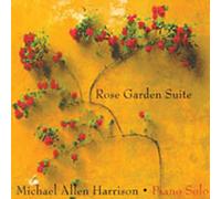Harrison, Michael Allen - Rose Garden Suite