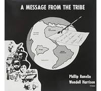 Harrison, Wendell & Philip Ranelin - A Message from the Tribe