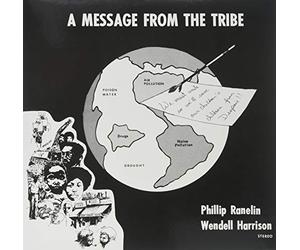 Harrison, Wendell & Philip Ranelin - A Message from the Tribe