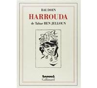 Harrouda Edmond Baudoin (Auteur), Edmond Baudoin (Illustration), Tahar Ben Jelloun (Auteur)