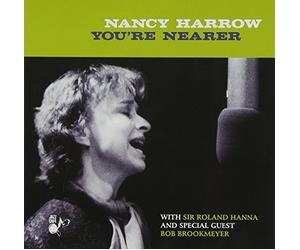 Harrow, Nancy - You're Nearer