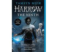 Harrow the Ninth (Locked Tomb Trilogy The) by Muir, Tamsyn NEUF