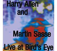 Harry Allen;Martin Sasse - Live at Bird's Eye (180gr./Gatefold) [Import]