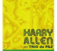 Harry Allen Meets Trio Da Paz [Import]