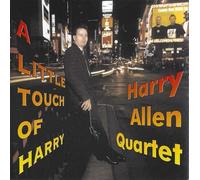 Harry Allen Quartet - Little Touch of. [Import]