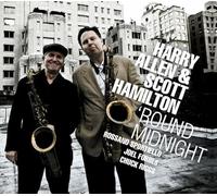 Harry Allen & Scott Hamilton : 'Round Midnight